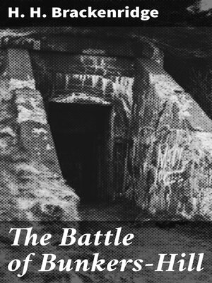 cover image of The Battle of Bunkers-Hill
